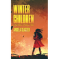 Winter Children and Other Chilling Tales - Paperback