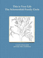 The Schottenfeld Family Circle - Paperback
