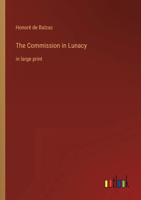 The Commission in Lunacy: in large print - Paperback