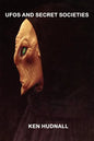 UFOs and Secret Societies - Paperback