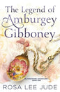 The Legend of Amburgey Gibboney - Paperback