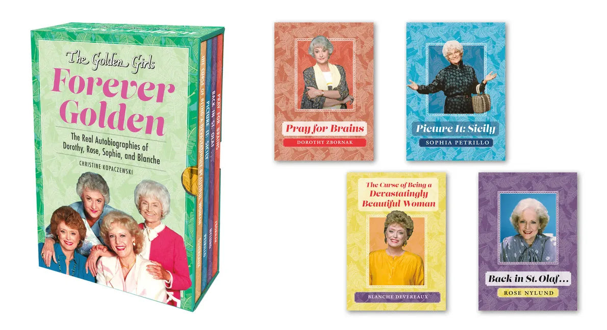 The Golden Girls: Forever Golden: The Real Autobiographies of Dorothy, Rose, Sophia, and Blanche - Hardcover