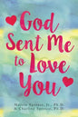 God Sent Me to Love You - Paperback