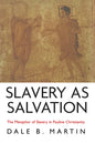 Slavery as Salvation - Hardcover