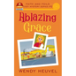 Ablazing Grace: Faith and Foils Cozy Mystery Series Book #2 - Paperback