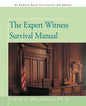 The Expert Witness Survival Manual - Paperback