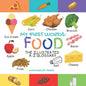 My First Words: Foods: The Illustrated A-Z Glossary Of Food & Drink For Preschoolers - Paperback