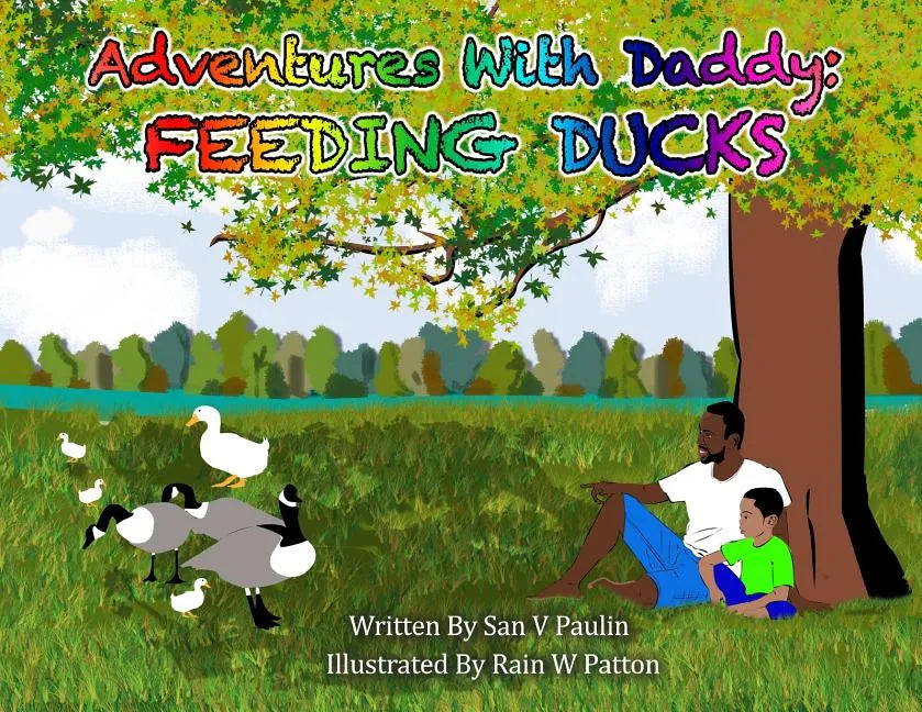 Adventures With Daddy: Feeding Ducks - Paperback