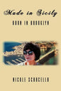 Made in Sicily - Born in Brooklyn - Paperback