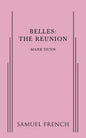 Belles: The Reunion - Paperback