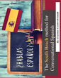 The South Beach Method for Conversational Spanish - Paperback