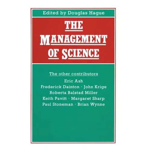 The Management of Science: Proceedings of Section F (Economics) of the British Association for - Hardcover