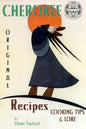 Cherokee Recipes, Cooking Tips & Lore - Paperback