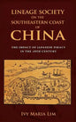 Lineage Society on the Southeastern Coast of China: The Impact of Japanese Piracy in the 16th Century - Hardcover