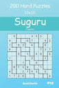 Suguru Puzzles - 200 Hard Puzzles 10x10 Vol.19 - Paperback