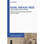 Karl Kraus 1933: Citing Violence, Inciting Critique - Hardcover