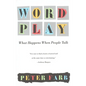 Word Play: What Happens When People Talk - Paperback