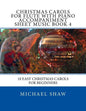 Christmas Carols For Flute With Piano Accompaniment Sheet Music Book 4: 10 Easy Christmas Carols For Beginners - Paperback