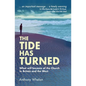The Tide Has Turned - Paperback