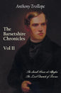 The Barsetshire Chronicles, Volume Two, Including: The Small House at Allington and the Last Chronicle of Barset - Hardcover