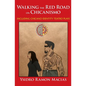 Walking the Red Road on Chicanismo: including Chicano identity teatro plays - Paperback