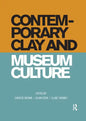 Contemporary Clay and Museum Culture - Paperback
