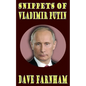 Snippets Of Vladimir Putin - Paperback