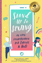 Stand Up to Sexting: An Open Conversation for Parents and Tweens - Paperback