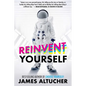 Reinvent Yourself - Paperback