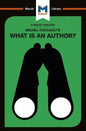 An Analysis of Michel Foucault's What Is an Author? - Paperback
