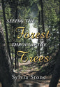 Seeing the Forest Through the Trees - Hardcover