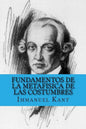 Fundamentos de la Metafisica de las Costumbres (Spanish Edition) - Paperback