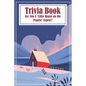 Trivia Book Are You A 'little House On The Prairie' Expert: Trivia Questions - Paperback