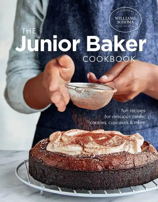 The Junior Baker Cookbook: Fun Recipes for Delicious Cakes, Cookies, Cupcakes & More - Hardcover