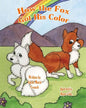 How the Fox Got His Color - Paperback