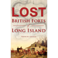 Lost British Forts of Long Island - Hardcover
