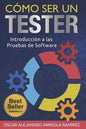 Cómo ser un Tester: Introducción a las Pruebas de Software - Paperback