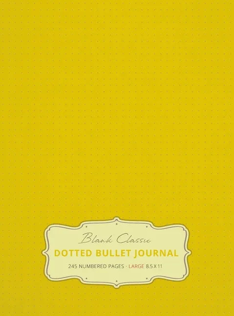 Large 8.5 x 11 Dotted Bullet Journal (Banana #5) Hardcover - 245 Numbered Pages - Hardcover
