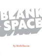 Blank Space - Hardcover