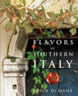 The Flavors of Southern Italy - Hardcover
