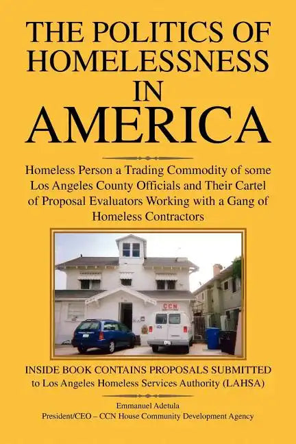 The Politics of Homelessness in America - Paperback
