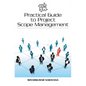 Practical Guide to Project Scope Management - Paperback