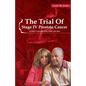 The Trial Of Stage IV Prostate Cancer: A Wife's Case for Faith, Hope, and Help - Paperback