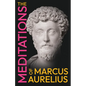 The Meditations of Marcus Aurelius - Hardcover
