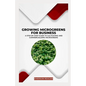 Growing Microgreens for Business: A Step-by-Step Guide to Cultivating and Commercializing Microgreens - Paperback