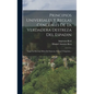 Principios Universales Y Reglas Generales De La Verdadera Destreza Del Espadin: Segun La Doctrina Mixta De Francesa, Italiana Y Española... - Hardcover