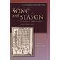 Song and Season: Science, Culture, and Theatrical Time in Early Modern Venice - Hardcover