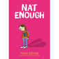Nat Enough: A Graphic Novel (Nat Enough #1): Volume 1 - Library Binding