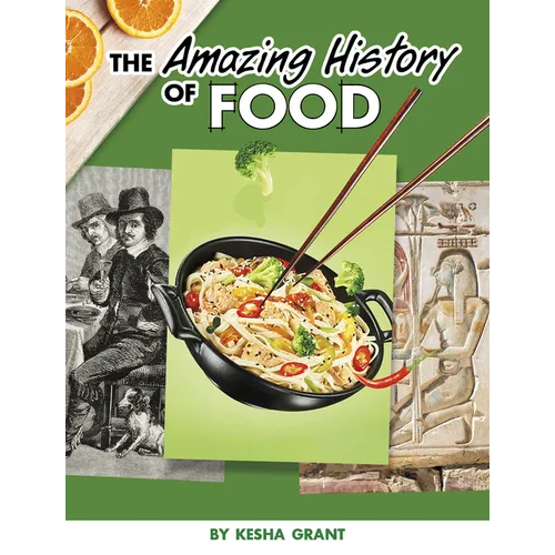 The Amazing History of Food - Paperback