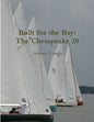 Built for the Bay: The Chesapeake 20 - Paperback